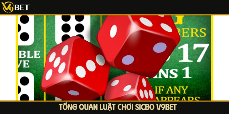 luật chơi sicbo v9bet