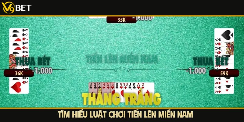 luật chơi tiến lên miền nam