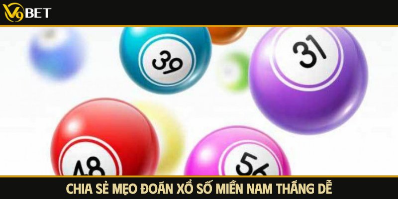 mẹo chơi xổ số miền nam