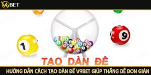 tạo dàn đề v9bet